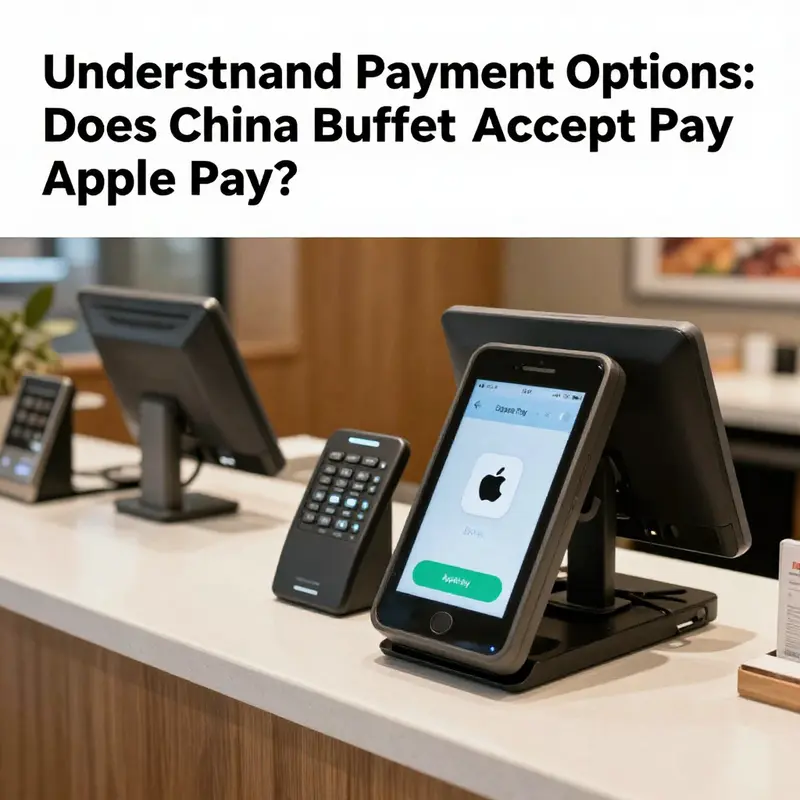 Modern payment options at China Buffet, including a focus on digital payment methods.
