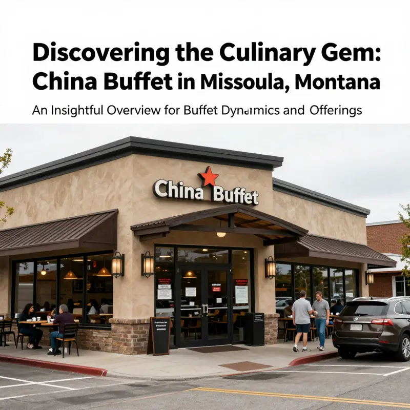 The exterior of China Buffet in Missoula, Montana, showing the restaurant entrance and surroundings in a lively setting.